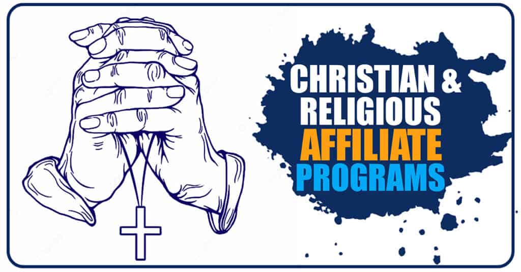 21+ Best Christian & Religious Affiliate Programs (2025)