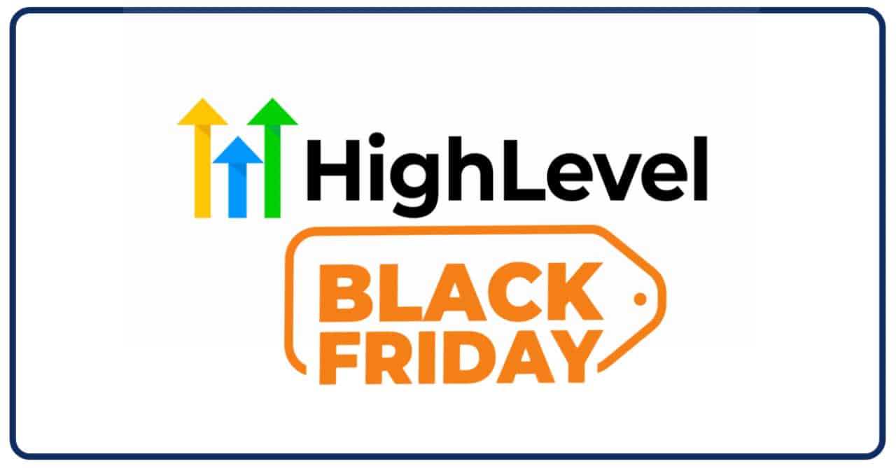 GOHIGHLEVEL BLACK FRIDAY