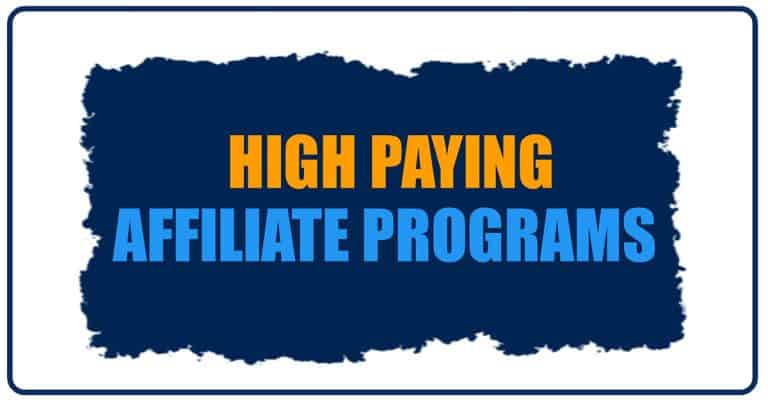 Highest Paying Affiliate Programs