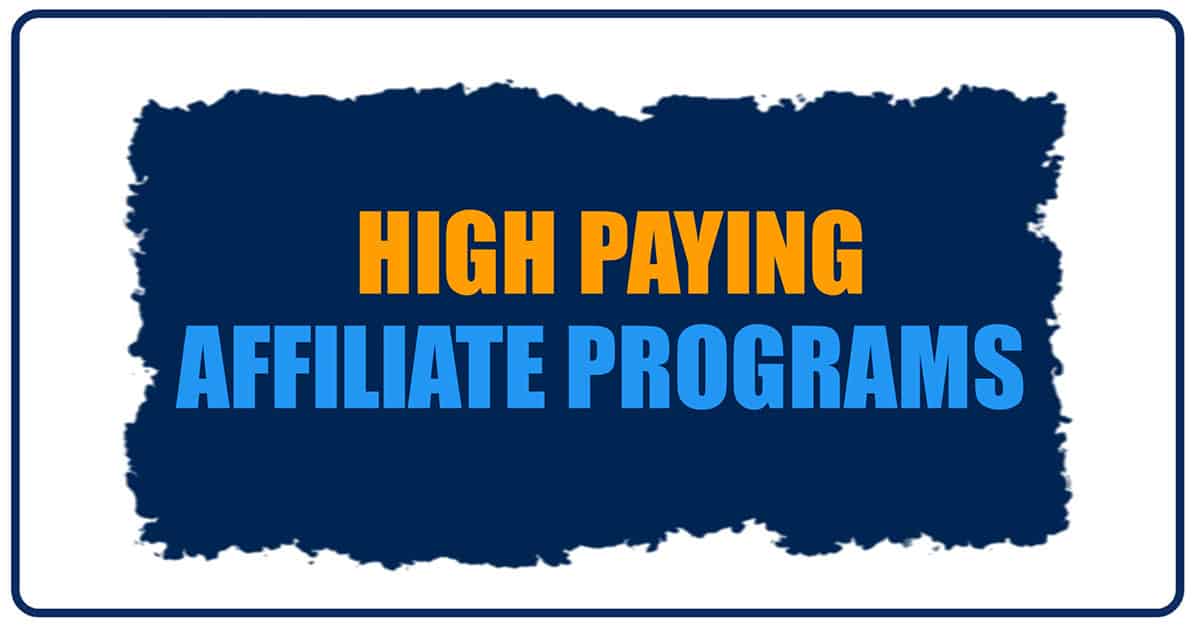 Highest Paying Affiliate Programs