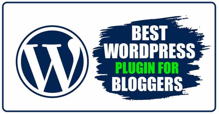 Best WordPress plugins for bloggers