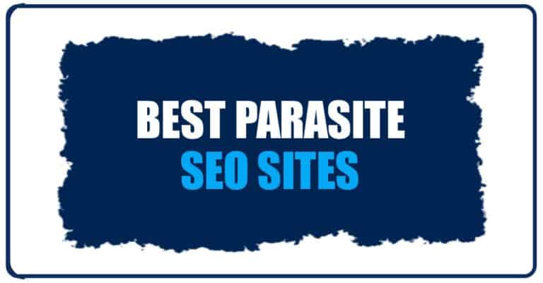 Best parasite SEO sites